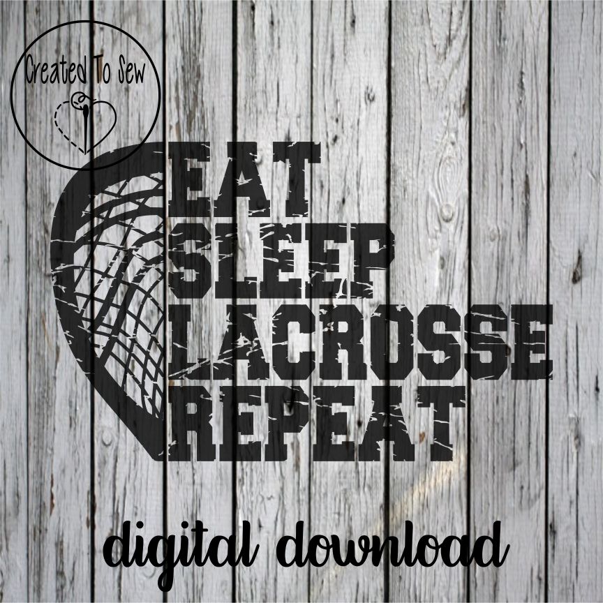 Eat Sleep Lacrosse Repeat Goalies Stick SVG File