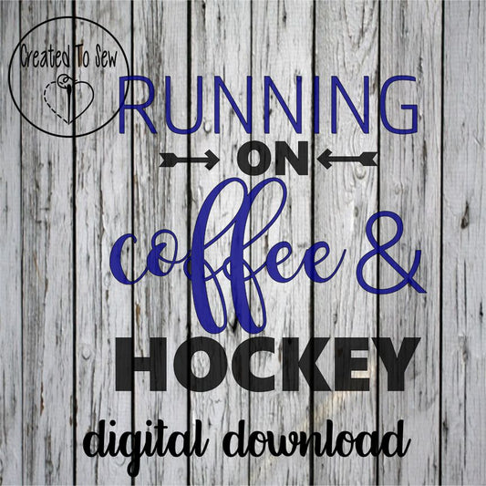 Running On Coffee And Hockey SVG File