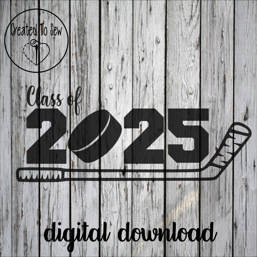 Class Of 2025 Hockey SVG File