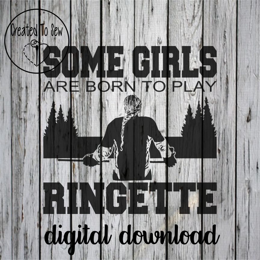 Some Girls Are Born To Play Ringette SVG File