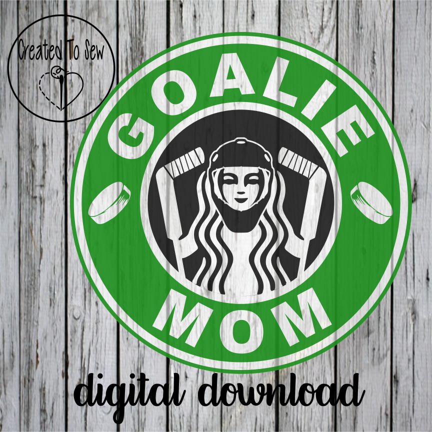 Coffee Goalie Mom SVG File Set – Created To Sew