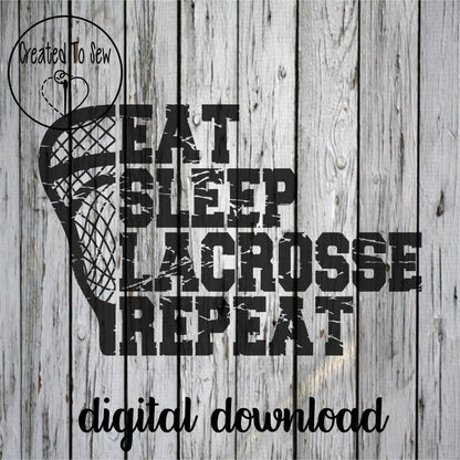 Eat Sleep Lacrosse Repeat Players Stick SVG File