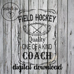 Field Hockey Quality One Of A Kind Coach SVG File