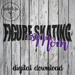 Figure Skating Mom SVG File