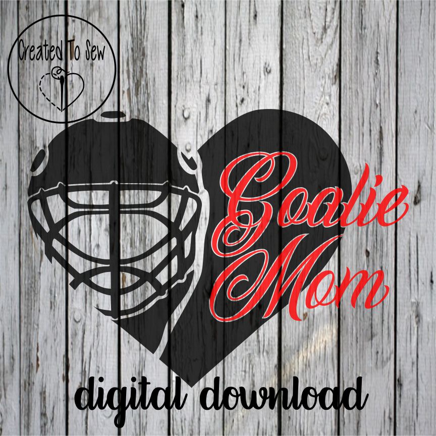 Goalie Mom With Heart SVG File
