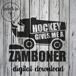 Hockey Gives Me A Zamboner SVG File
