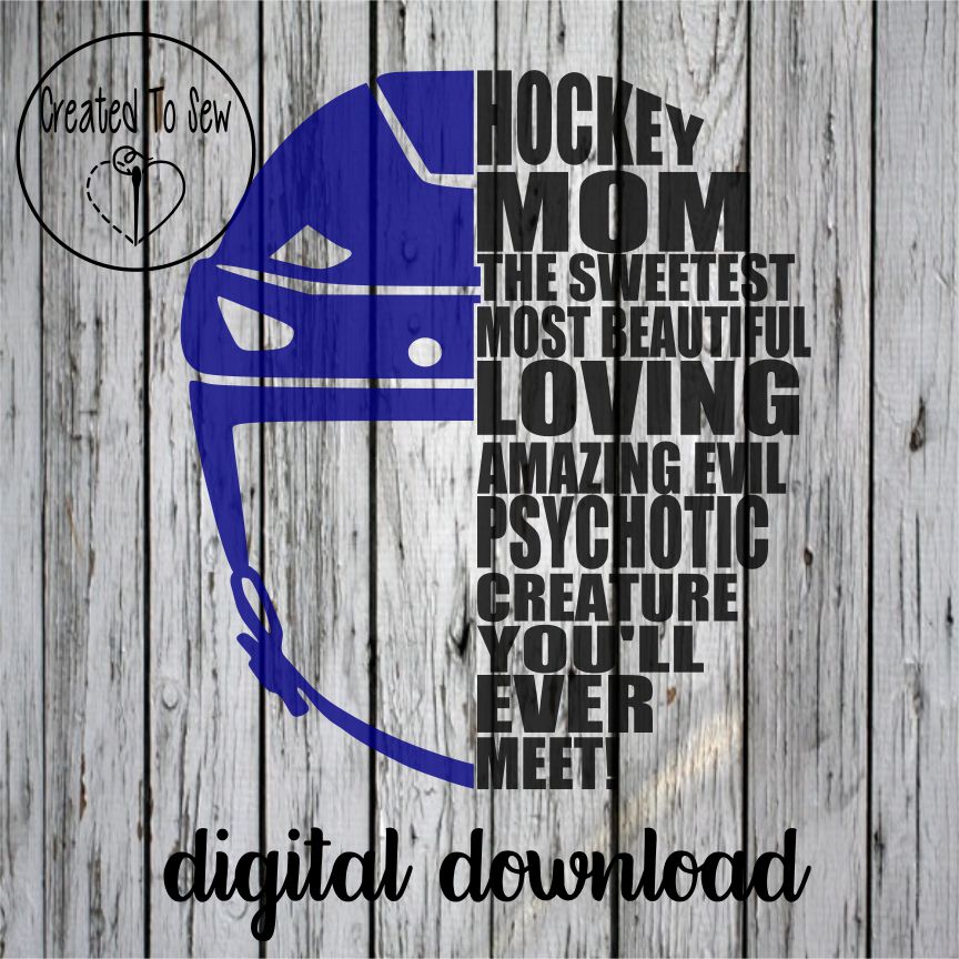 Hockey Mom Slit Helmet SVG File