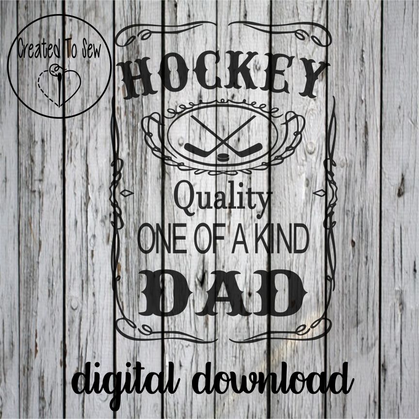 Hockey Quality One Of A Kind Dad SVG File