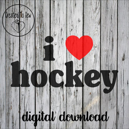 I Love Hockey SVG File