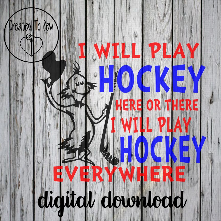I Will Play Hockey Everywhere SVG File