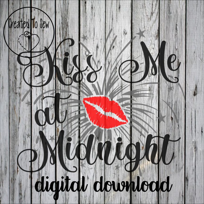 Kiss Me At Midnight SVG File