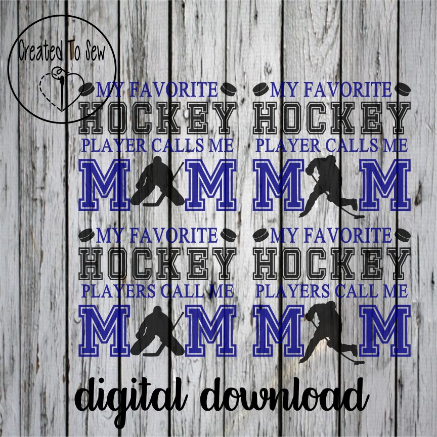 My Favorite Hockey Players Call Me Mom Set SVG File