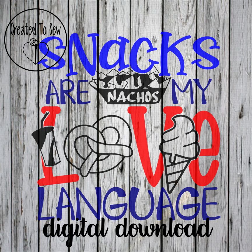 Snacks Are My Language SVG File