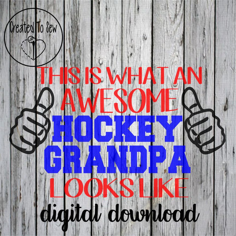 This Is What An Awesome Hockey Grandpa Looks Like SVG File