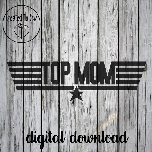 Top Mom SVG File