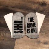“Shhh... The Game Is On!” Socks